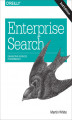 Okładka książki: Enterprise Search. Enhancing Business Performance