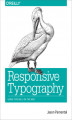 Okładka książki: Responsive Typography. Using Type Well on the Web