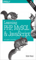 Okładka książki: Learning PHP, MySQL & JavaScript. With jQuery, CSS & HTML5