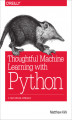 Okładka książki: Thoughtful Machine Learning with Python. A Test-Driven Approach