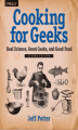 Okładka książki: Cooking for Geeks. Real Science, Great Cooks, and Good Food