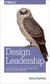 Okładka książki: Design Leadership. How Top Design Leaders Build and Grow Successful Organizations