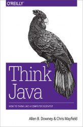Okładka: Think Java. How to Think Like a Computer Scientist
