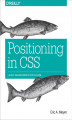 Okładka książki: Positioning in CSS. Layout Enhancements for the Web