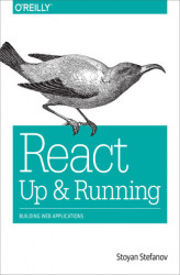 Okładka: React: Up & Running. Building Web Applications