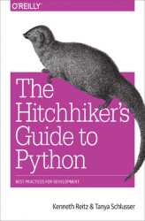 Okładka: The Hitchhiker's Guide to Python. Best Practices for Development