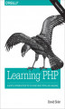 Okładka książki: Learning PHP. A Gentle Introduction to the Web's Most Popular Language