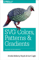 Okładka: SVG Colors, Patterns & Gradients. Painting Vector Graphics