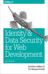 Okładka: Identity and Data Security for Web Development. Best Practices