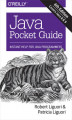 Okładka książki: Java Pocket Guide. Instant Help for Java Programmers. 4th Edition