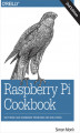 Okładka książki: Raspberry Pi Cookbook. Software and Hardware Problems and Solutions. 2nd Edition