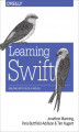 Okładka książki: Learning Swift. Building Apps for OS X and iOS