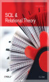 Okładka książki: SQL and Relational Theory. How to Write Accurate SQL Code