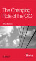 Okładka książki: The Changing Role of the CIO