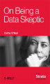 Okładka książki: On Being a Data Skeptic