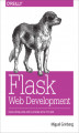 Okładka książki: Flask Web Development. Developing Web Applications with Python