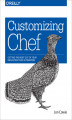 Okładka książki: Customizing Chef