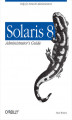 Okładka książki: Solaris 8 Administrator's Guide