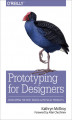 Okładka książki: Prototyping for Designers. Developing the Best Digital and Physical Products