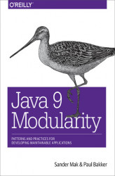 Okładka: Java 9 Modularity. Patterns and Practices for Developing Maintainable Applications