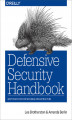Okładka książki: Defensive Security Handbook. Best Practices for Securing Infrastructure