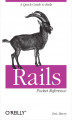 Okładka książki: Rails Pocket Reference. A Quick Guide to Rails