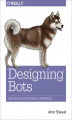 Okładka książki: Designing Bots. Creating Conversational Experiences