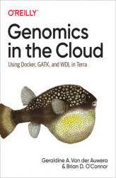 Okładka: Genomics in the Cloud. Using Docker, GATK, and WDL in Terra