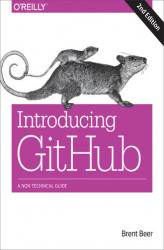 Okładka: Introducing GitHub. A Non-Technical Guide. 2nd Edition