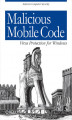 Okładka książki: Malicious Mobile Code. Virus Protection for Windows