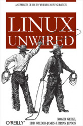Okładka: Linux Unwired. A Complete Guide to Wireless Configuration