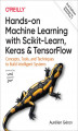 Okładka książki: Hands-On Machine Learning with Scikit-Learn, Keras, and TensorFlow. Concepts, Tools, and Techniques to Build Intelligent Systems. 2nd Edition