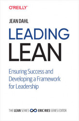 Okładka: Leading Lean. Ensuring Success and Developing a Framework for Leadership
