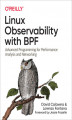 Okładka książki: Linux Observability with BPF. Advanced Programming for Performance Analysis and Networking