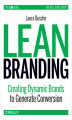 Okładka książki: Lean Branding. Creating Dynamic Brands to Generate Conversion