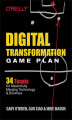 Okładka książki: Digital Transformation Game Plan. 34 Tenets for Masterfully Merging Technology and Business