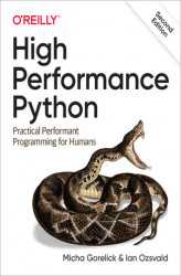 Okładka: High Performance Python. Practical Performant Programming for Humans. 2nd Edition