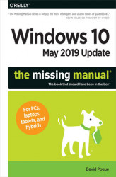 Okładka: Windows 10 May 2019 Update: The Missing Manual. The Book That Should Have Been in the Box