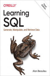 Okładka: Learning SQL. Generate, Manipulate, and Retrieve Data. 3rd Edition