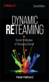 Okładka książki: Dynamic Reteaming. The Art and Wisdom of Changing Teams. 2nd Edition