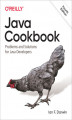 Okładka książki: Java Cookbook. Problems and Solutions for Java Developers. 4th Edition
