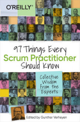 Okładka: 97 Things Every Scrum Practitioner Should Know. Collective Wisdom from the Experts