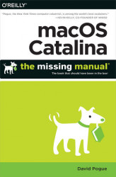 Okładka: macOS Catalina: The Missing Manual. The Book That Should Have Been in the Box