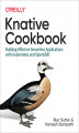 Okładka książki: Knative Cookbook. Building Effective Serverless Applications with Kubernetes and OpenShift