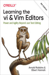 Okładka: Learning the vi and Vim Editors. 8th Edition