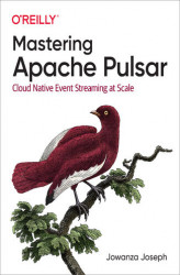 Okładka: Mastering Apache Pulsar