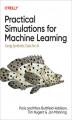 Okładka książki: Practical Simulations for Machine Learning