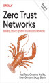 Okładka książki: Zero Trust Networks. 2nd Edition