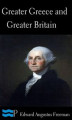 Okładka książki: Greater Greece and Greater Britain and George Washington the Great Expander of England