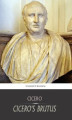 Okładka książki: Cicero’s Brutus, or History of Famous Orators